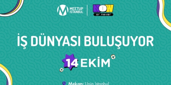 Pazarlama Dünyasının Devleri Meetup Istanbul 2025’te Buluşuyor
